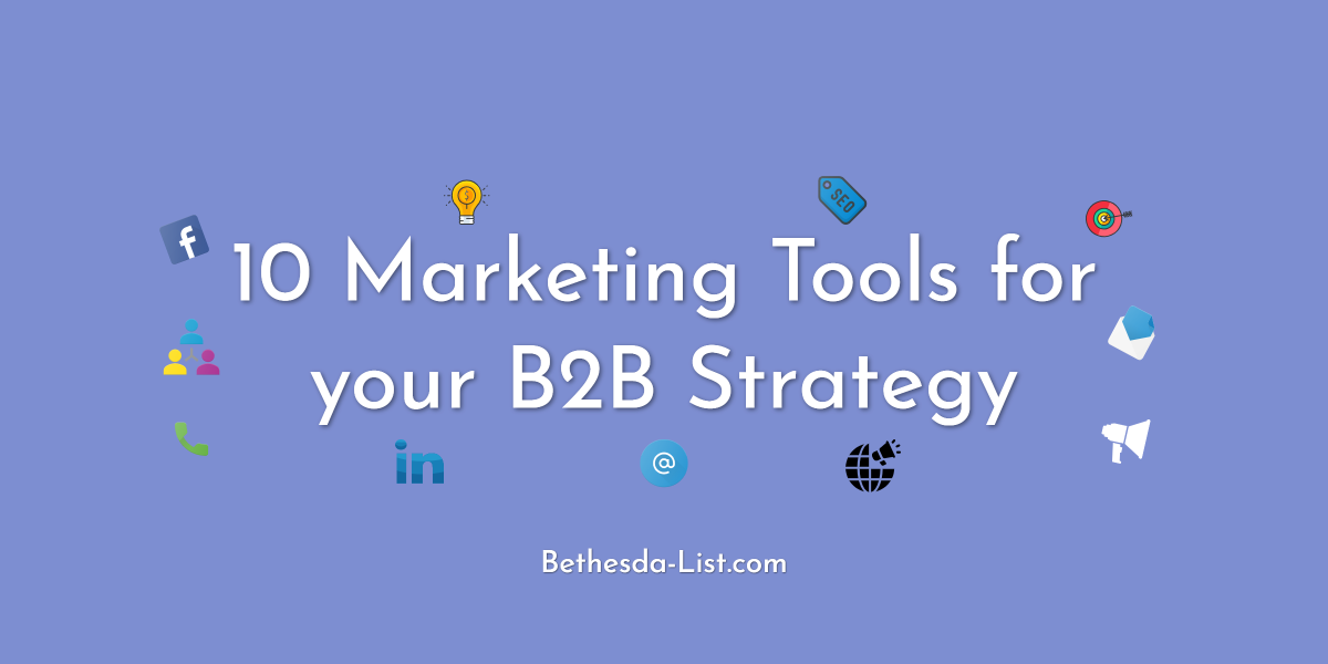 Read more about the article 10 Marketing Tools for your B2B Strategy