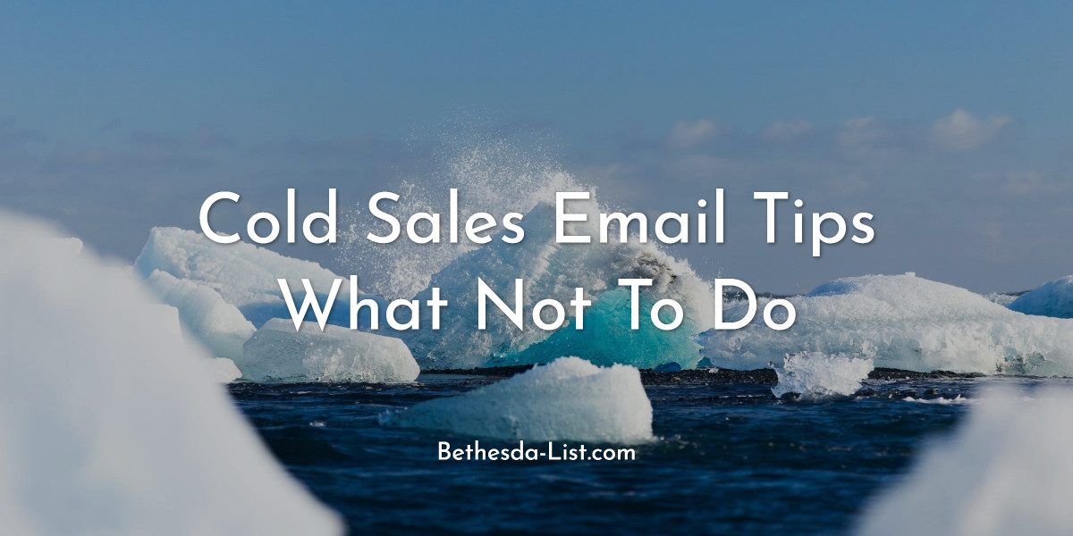 Read more about the article Cold Sales Email Tips – What Not To Do
