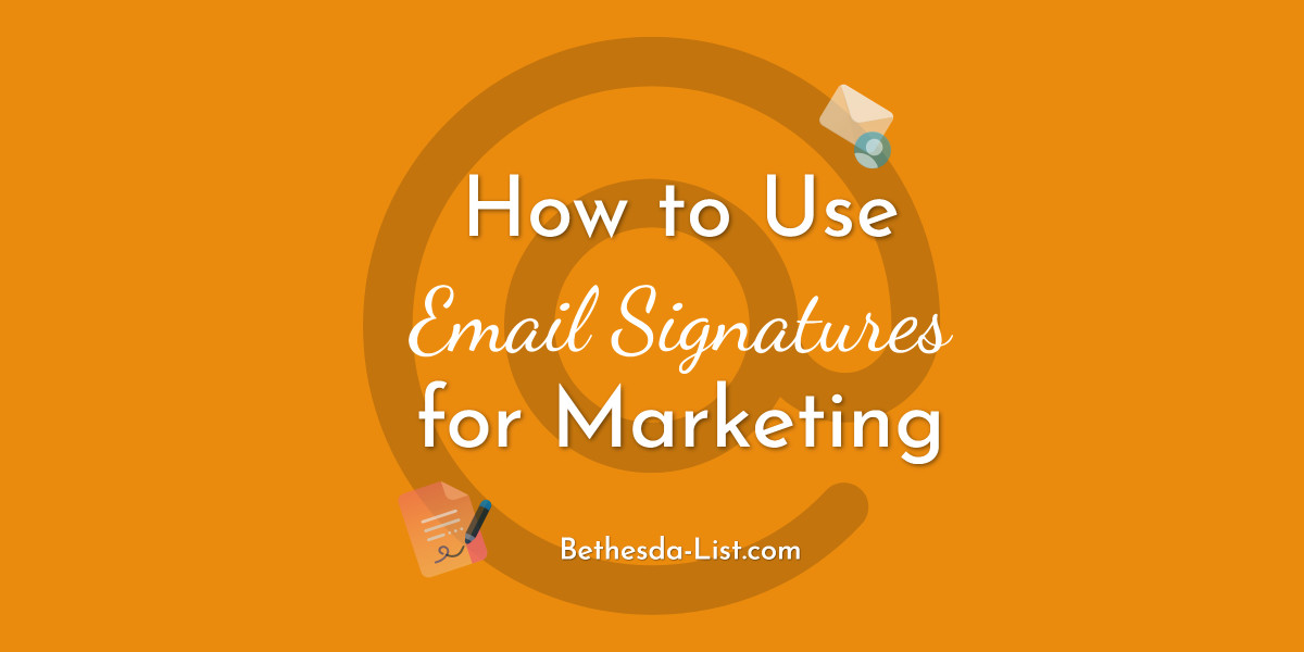 You are currently viewing How to Use Email Signatures for Marketing
