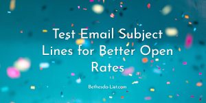 Read more about the article Test Email Subject Lines for Better Open Rates