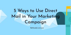 Read more about the article 5 Ways to Use Direct Mail in Your Marketing Campaign